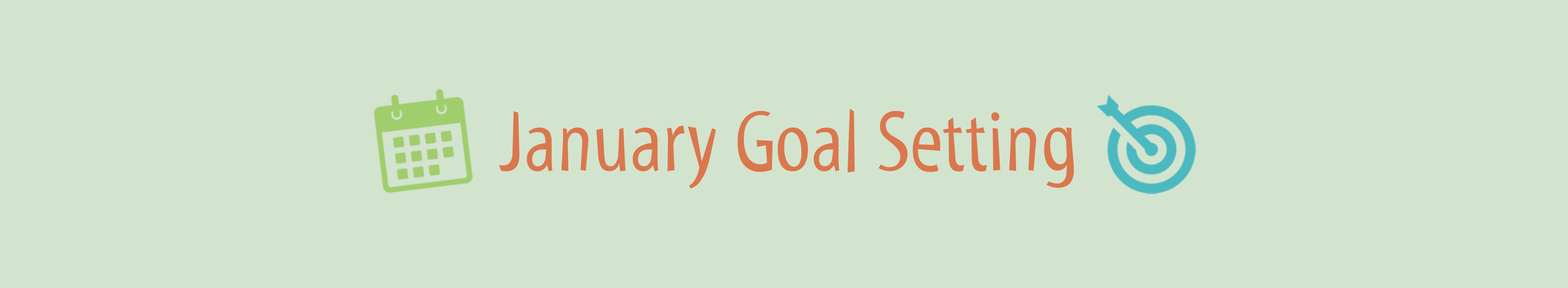 January Step Goals January Goal Setting – One Trusted Adult