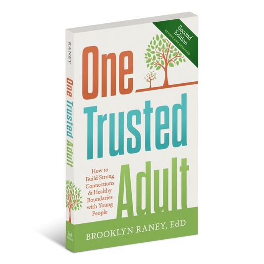 One Trusted Adult Second Edition
