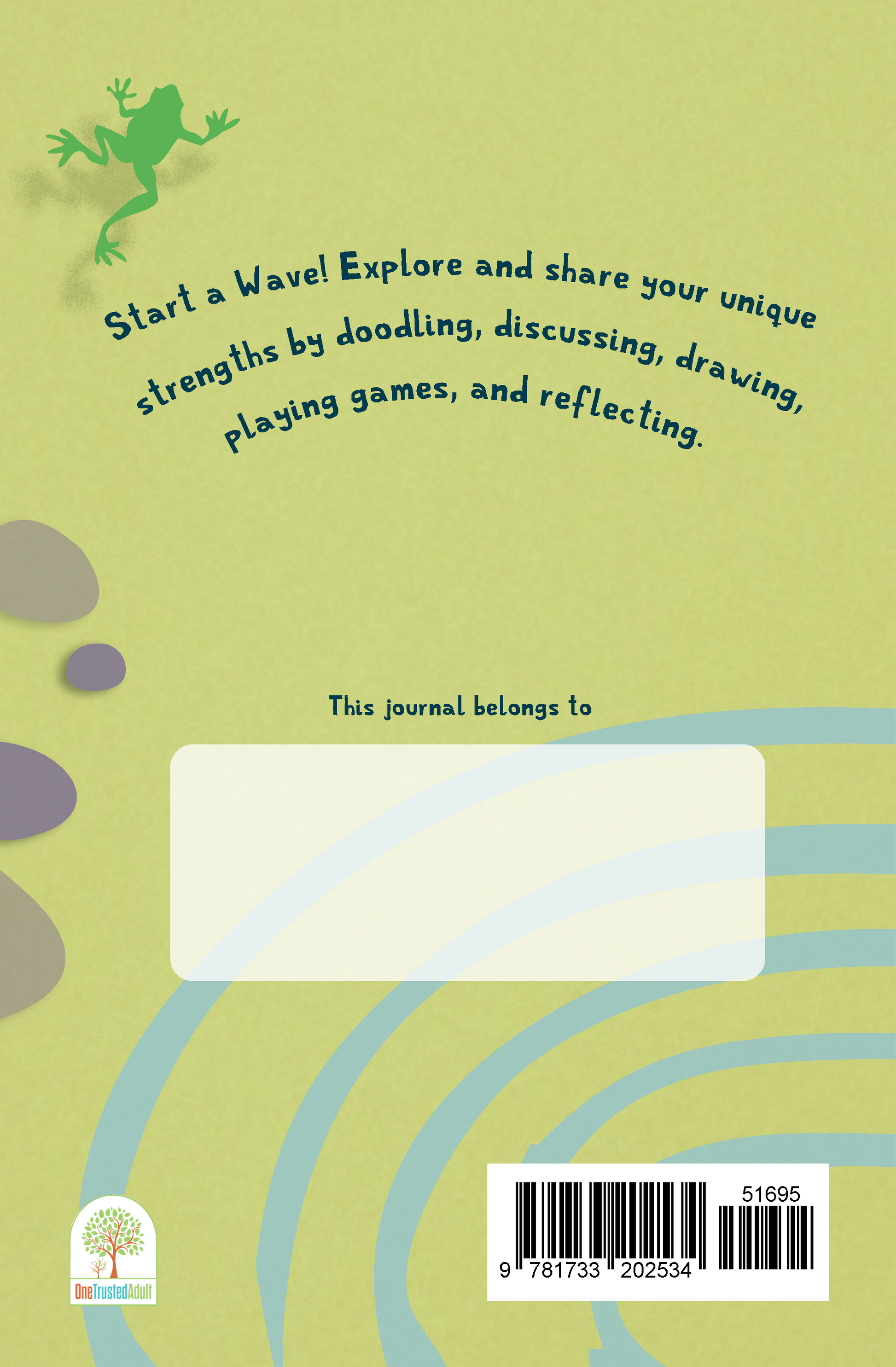 One Trusted Adult: Ripple Journal Explore & Share Leadership Journal